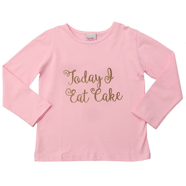 Today I Eat Cake Long Sleeve Tee