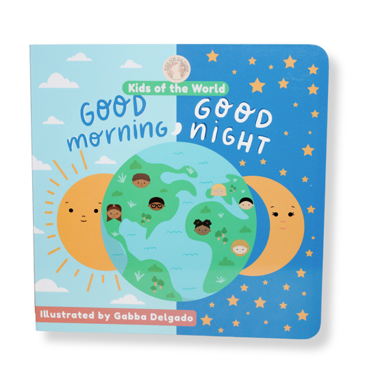 Kids of the World: Good Morning, Good Night Board Book