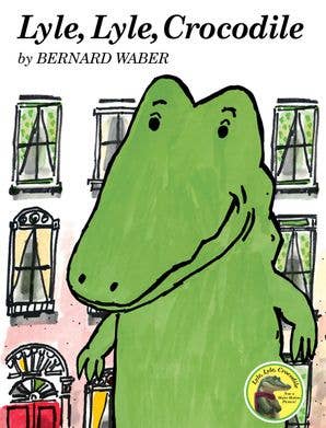 Lyle, Lyle, Crocodile: Bernard Waber